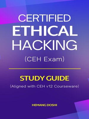 cover image of Certified Ethical Hacker (CEH) Exam--Study Guide